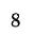 8